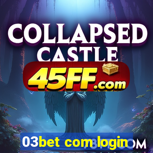 03bet com login